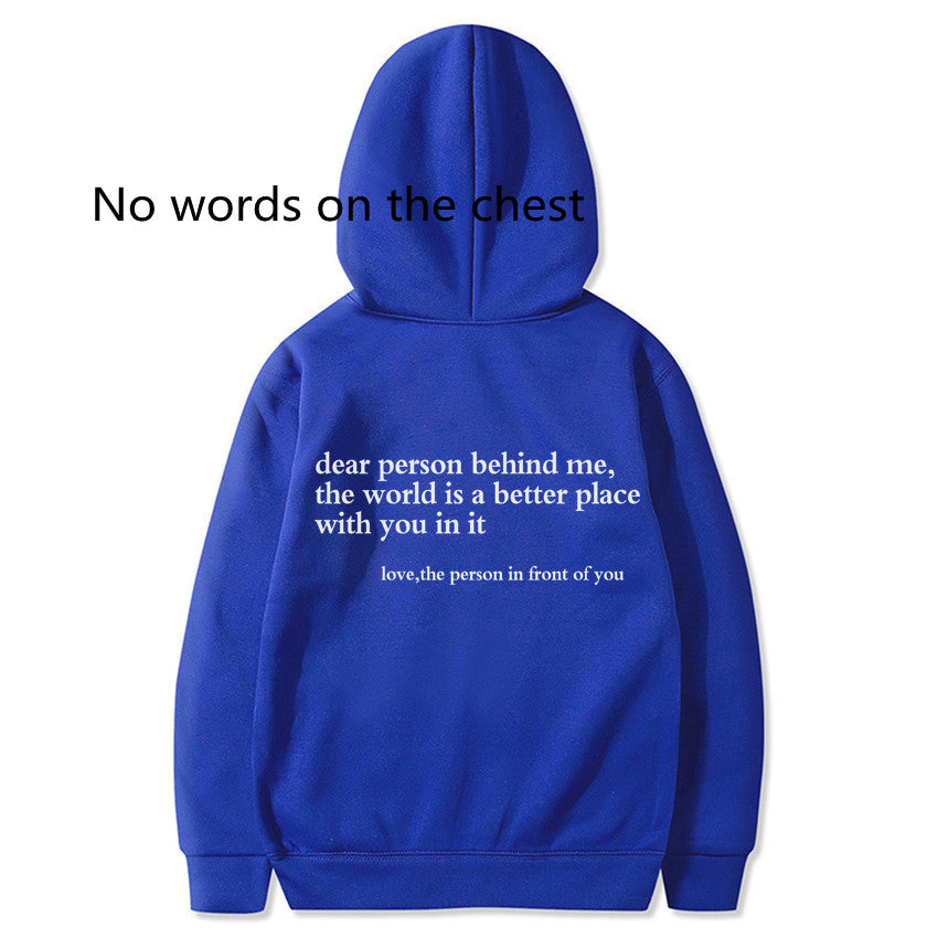 Dear Person Behind Me,the World Is A Better Place,with You In It,love,the Person In Front Of You,Sweatshirt Letter Slogan Printed Kangaroo Pocket Drawstring